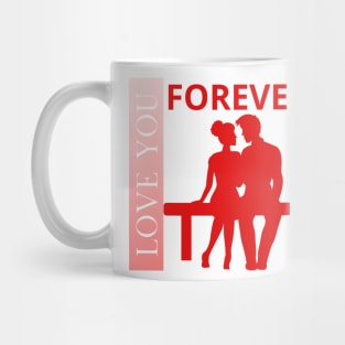 Love forever Mug